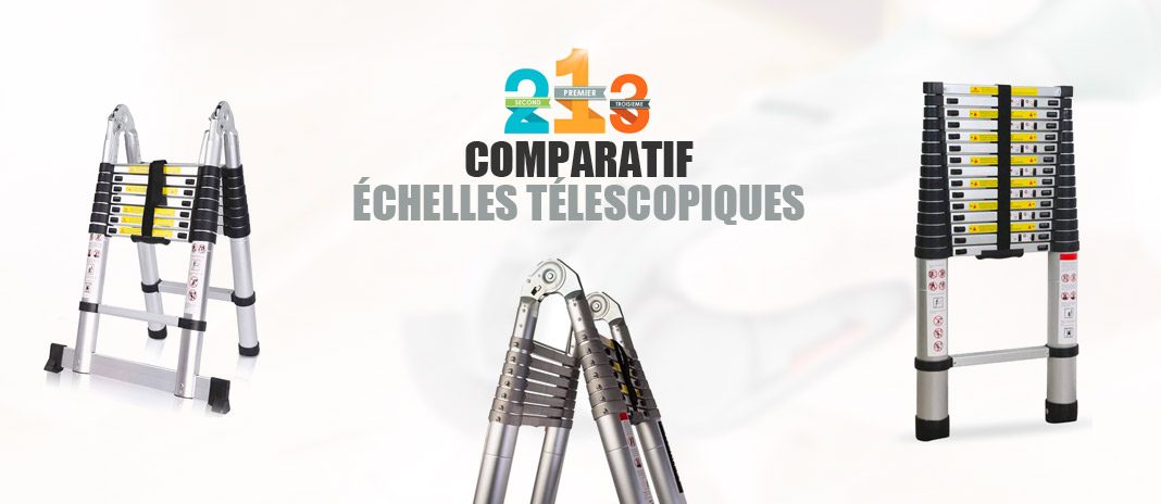 meilleure echelle telescopique